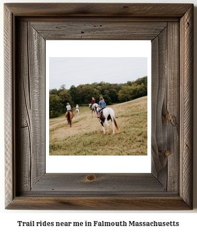 trail rides near me in Falmouth, Massachusetts